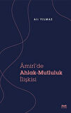 Amiri’de Ahlak - Mutluluk İlişkisi