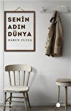Senin Adın Dünya / Harun Tutuş