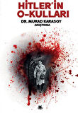 Hitler'in O-kulları / Murad Karasoy