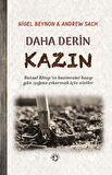Daha Derin Kazın