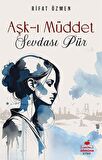 Aşk-ı Müddet Sevdası Pür / Rifat Özmen