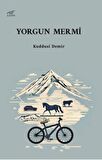 Yorgun Mermi