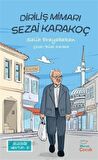 Geleceğe Mektup 10 - Diriliş Mimarı Sezai Karakoç