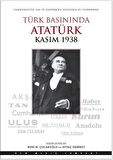 Türk Basınında Atatürk - Kasım 1938