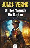 ON BEŞ YAŞINDA BİR KAPTAN