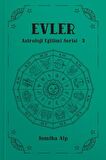 Evler - Astroloji Eğitimi Serisi - 3