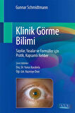 Klinik Görme Bilimi: Sayılar, Yasalar ve Formüller için Pratik, Kapsamlı Rehber
