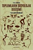 Toplumların Sosyolojik Değişimi