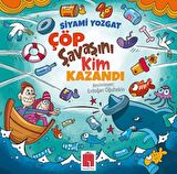 Çöp Savaşını Kim Kazandı