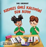 Kırmızı Simli Kalemini Ben Aldım / Emel Karabulut