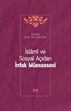 İslami ve Sosyal Açıdan İnfak Müessesesi