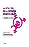 Aleviler: Din, Beden Cinsiyet