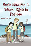 Senin Maceran 1: Tılsımlı Kolyenin Peşinde