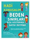 Hadi Konuşalım Beden Sınırları Rıza Göstermek - Saygı Duymak