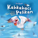Kahkahacı Pelikan