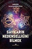 Sayıların Nedenselliğini Bilmek Numeroloji