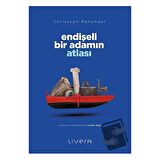 Endişeli Bir Adamın Atlası