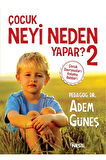 Çocuk Neyi Neden Yapar? 2 - Adem Güneş -