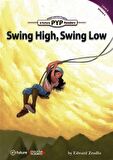 Swing High, Swing Low (PYP Readers.6)