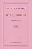 Şiirler 8: Ateş Dansı