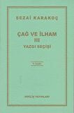 Çağ ve İlham 3: Yazgı Seçişi