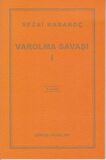 Varolma Savaşı 1
