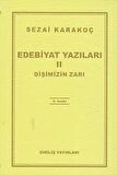 Edebiyat Yazıları 2 - Dişimizin Zarı
