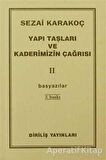 Yapı Taşları ve Kaderimizin Çağrısı 2