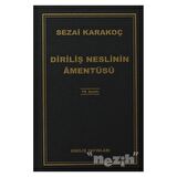 Diriliş Neslinin Amentüsü