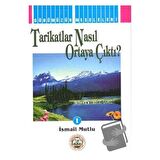 Tarikatlar Nasıl Ortaya Çıktı?