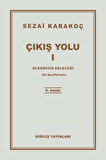 Çıkış Yolu 1 - Ülkemizin Geleceği