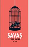 Savaşa Farklı Bir Bakış
