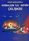 Kemalizm İle AB’nin Çelişkisi