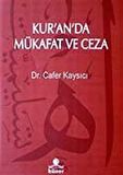 Kur'an'da Mükafat ve Ceza / Dr. Cafer Kaysıcı