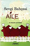Sevgi Bahçesi Aile / Mukadder Arif Yüksel