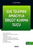 Seçkin Suç İşlemek Amacıyla Örgüt Kurma Suçu