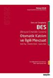 Seçkin Bes Otomatik Katılım ve İlgili Mevzuat