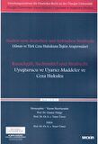 Uyuşturucu ve Uyarıcı Maddeler ve Ceza Hukuku