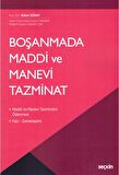 Boşanmada Maddi ve Manevi Tazminat