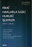 Fikri Haklarla İlgili Hukuki İşlemler
