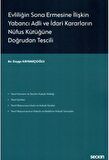 Evliliğin Sona Ermesine İlişkin Yabancı Adli ve İdari Kararların Nüfus Kütüğüne Doğrudan Tescili