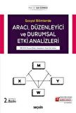 Aracı ve Düzenleyici Etki Analizleri