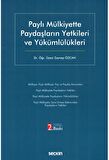 Paylı Mülkiyette Paydaşların Yetkileri ve Yükümlülükleri