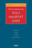 Miras Hukukunda Külli Halefiyet İlkesi