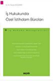İş Hukukunda Özel İstihdam Büroları