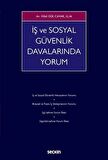 İş ve Sosyal Güvenlik Davalarında Yorum