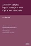 Arsa Payı Karşılığı İnşaat Sözleşmesinde Kişisel Hakların Şerhi