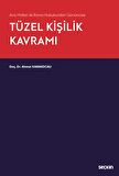 Ana Hatları ile Roma Hukukundan Günümüze Tüzel Kişilik Kavramı