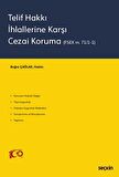Telif Hakkı İhlallerine Karşı Cezai Koruma (FSEK m. 71/1–1)