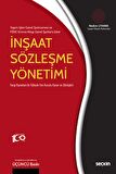 Yapım İşleri Genel Şartnamesi ve FIDIC Kırmızı Kitap Genel Şartlar'a Göre - İnşaat Sözleşme Yönetimi